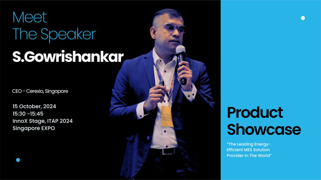 The CEO to Speak on Cerexio’s Energy-Efficient MES Solution at ITAP 2024